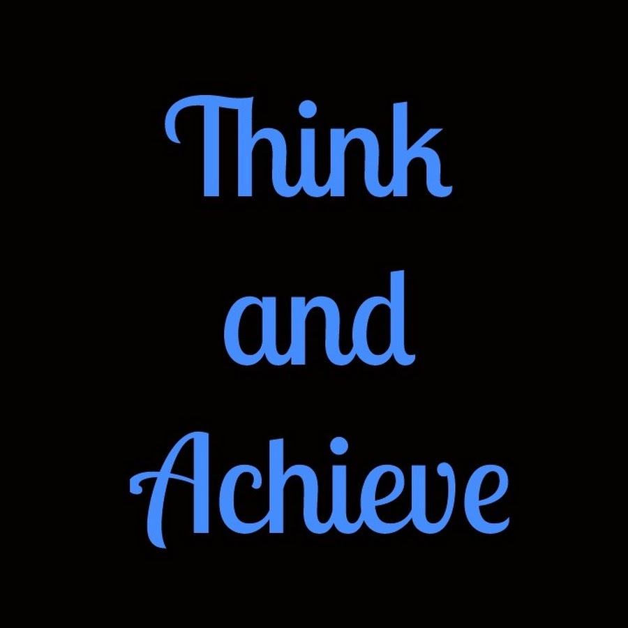 Think and Achieve Аватар канала YouTube
