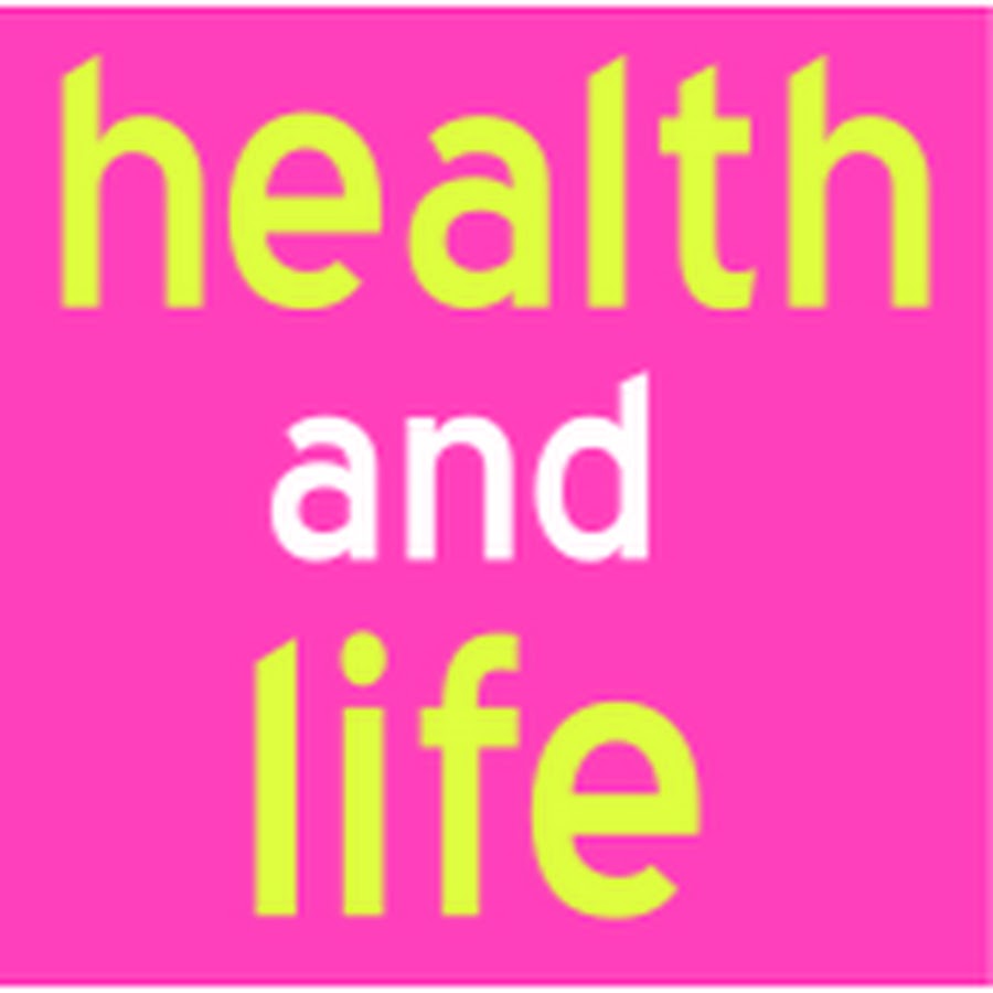 health and life