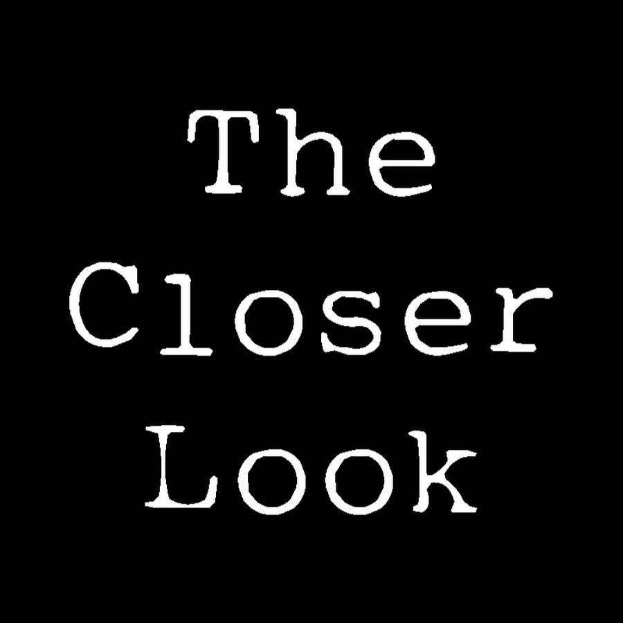 The Closer Look यूट्यूब चैनल अवतार