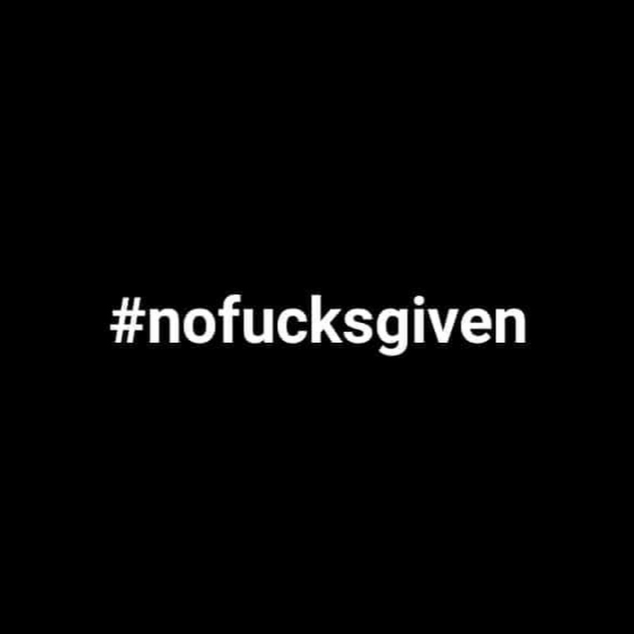 #nofucksgiven Awatar kanału YouTube