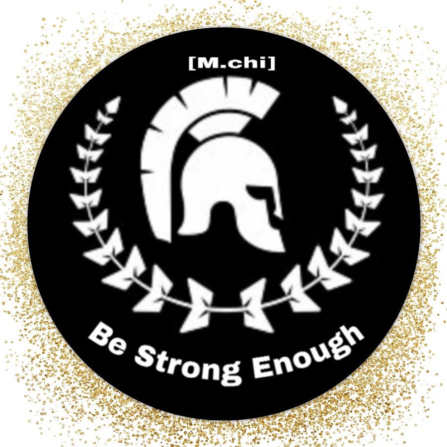 - Be Strong Enough [M.chi] YouTube channel avatar