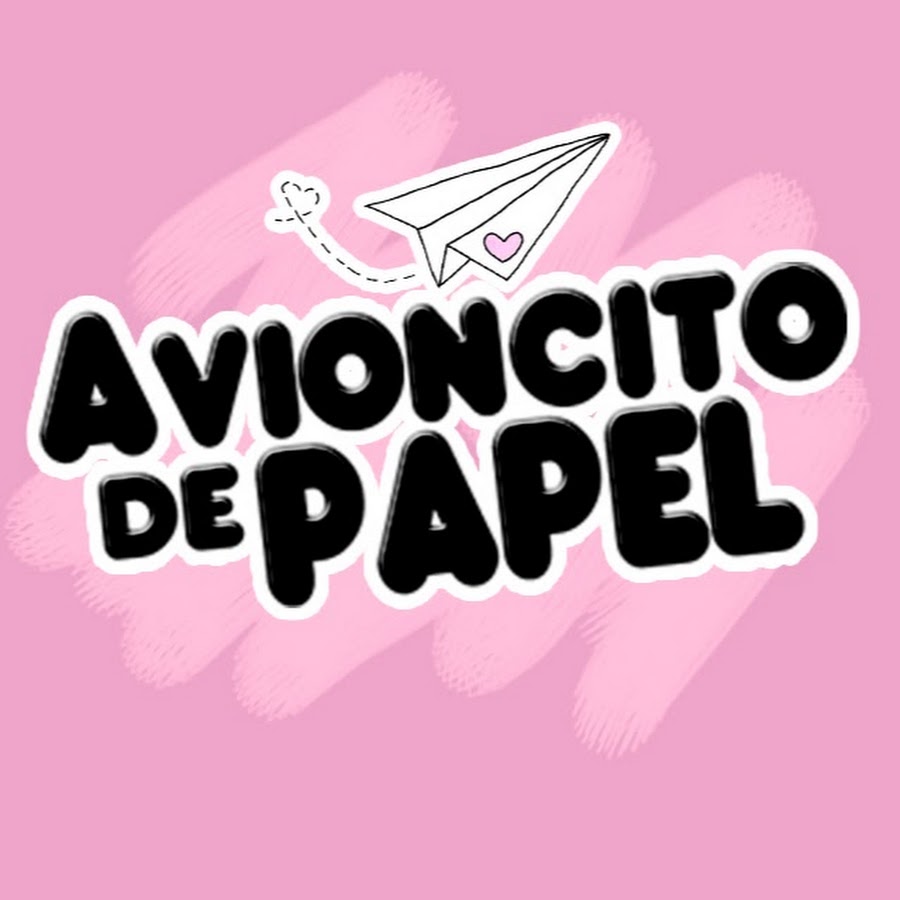 AVIONCITO DE PAPEL رمز قناة اليوتيوب