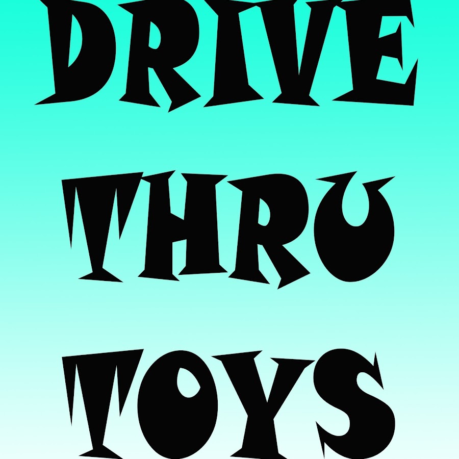 DRIVE THRU TOYS Аватар канала YouTube