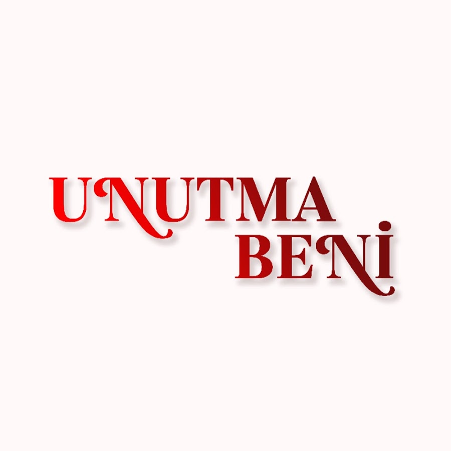 Unutma Beni Avatar canale YouTube 