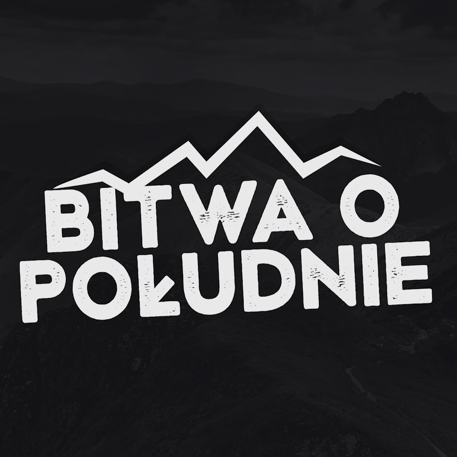 Bitwa o PoÅ‚udnie YouTube kanalı avatarı