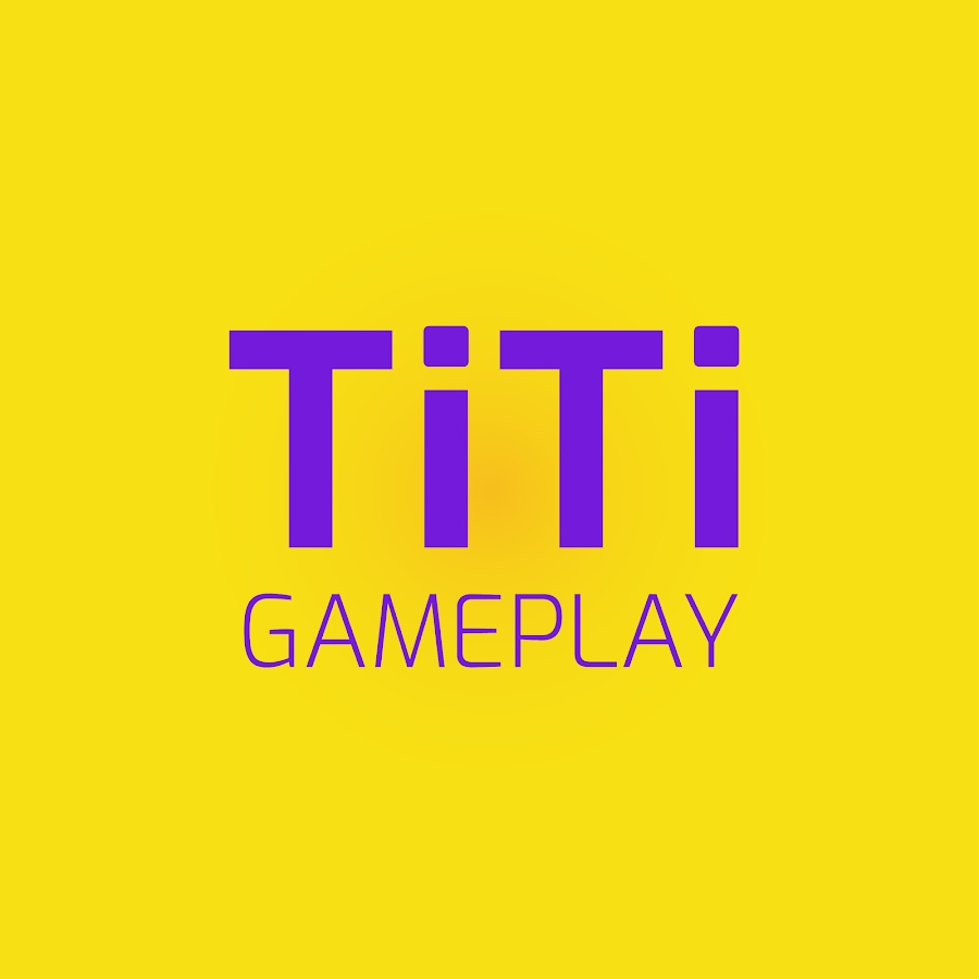 Titi Gameplay Аватар канала YouTube