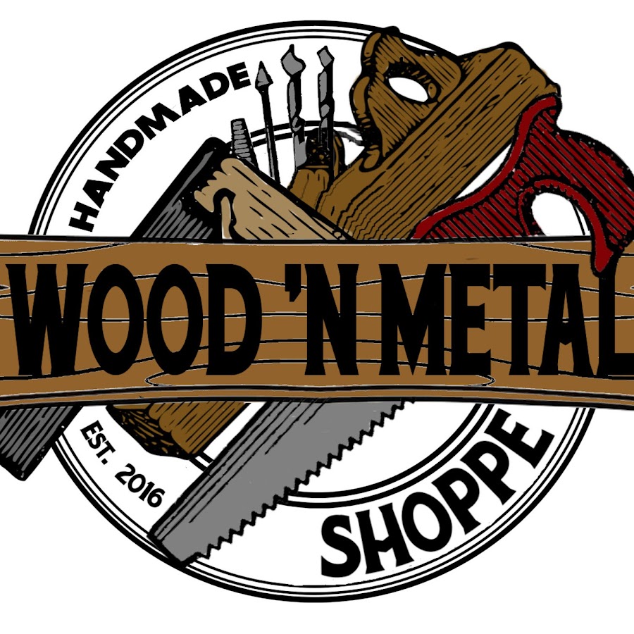 Wood'n Metal Shoppe Аватар канала YouTube