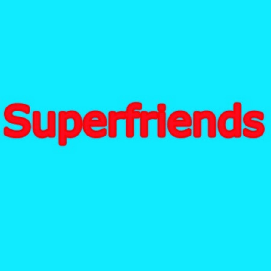 Superfriends Avatar de chaîne YouTube