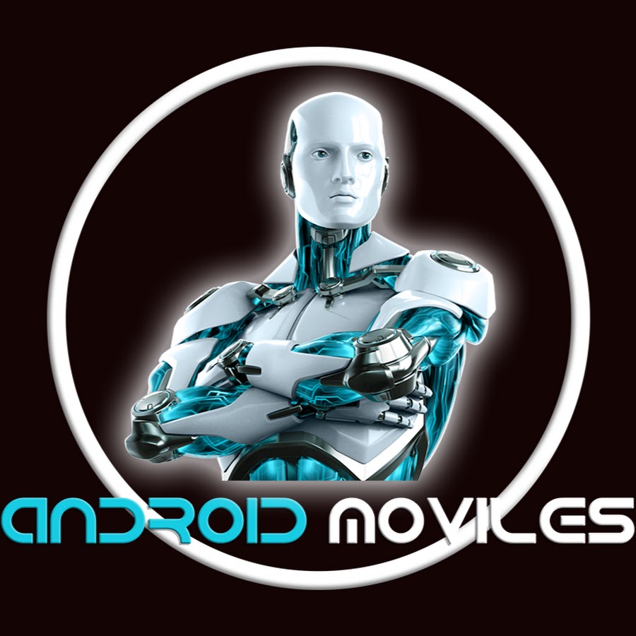 ANDROID MOVILES