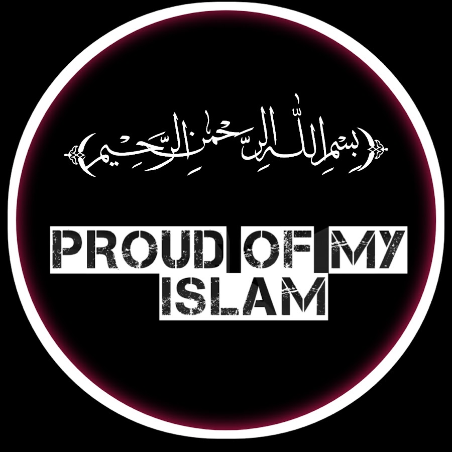 PROUD OF MY ISLAM Awatar kanału YouTube