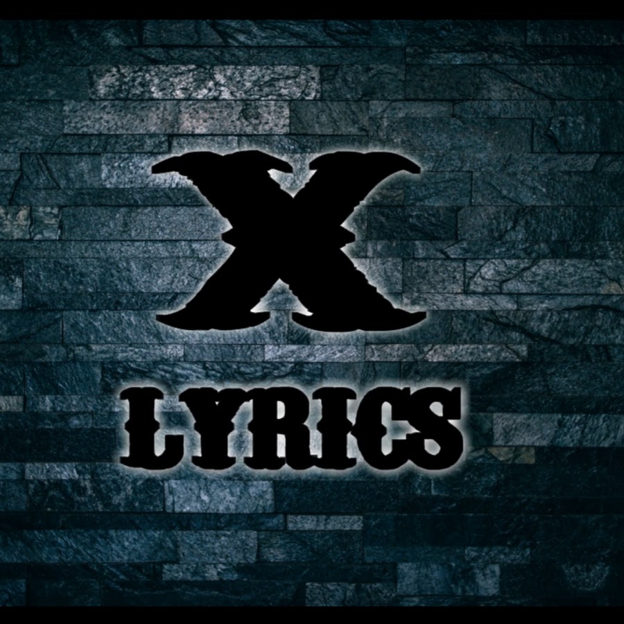 X lyrics यूट्यूब चैनल अवतार