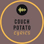 Couch Potato Lyrics YouTube Profile Photo