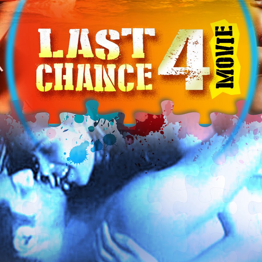 Last Chance 4 Movie YouTube channel avatar