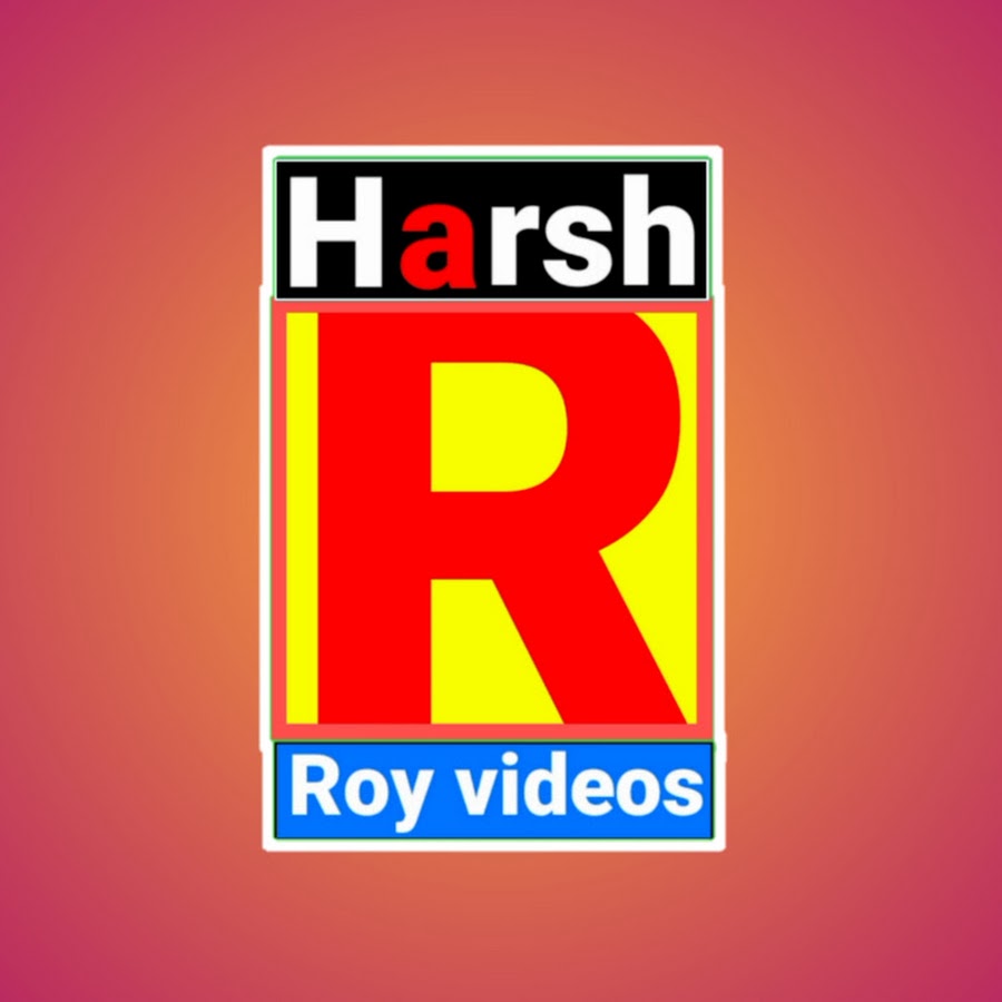 Harsh roy videos यूट्यूब चैनल अवतार