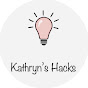 Kathryn’s Hacks YouTube Profile Photo