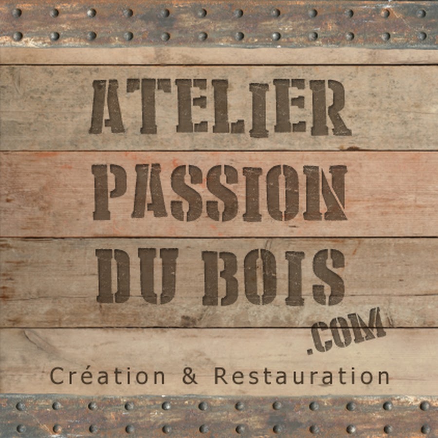 Atelier Passion du Bois YouTube channel avatar