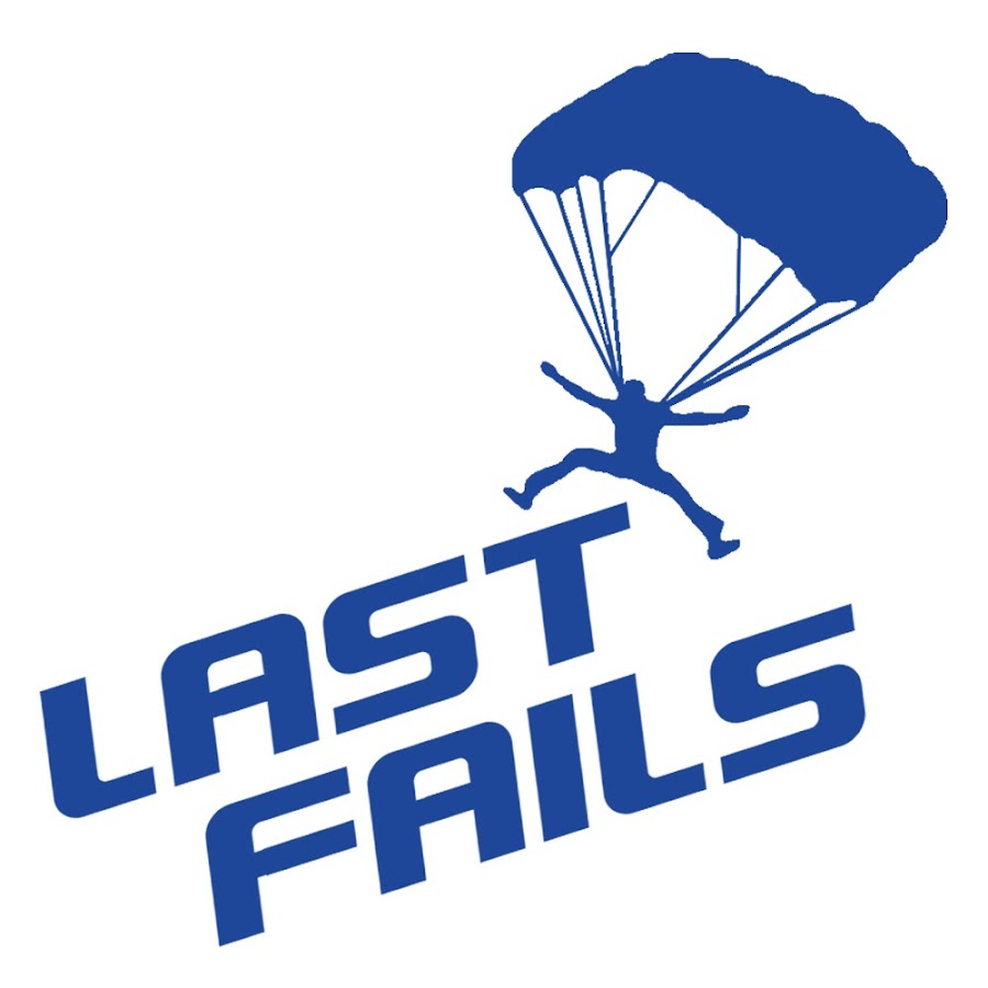 Last Fails