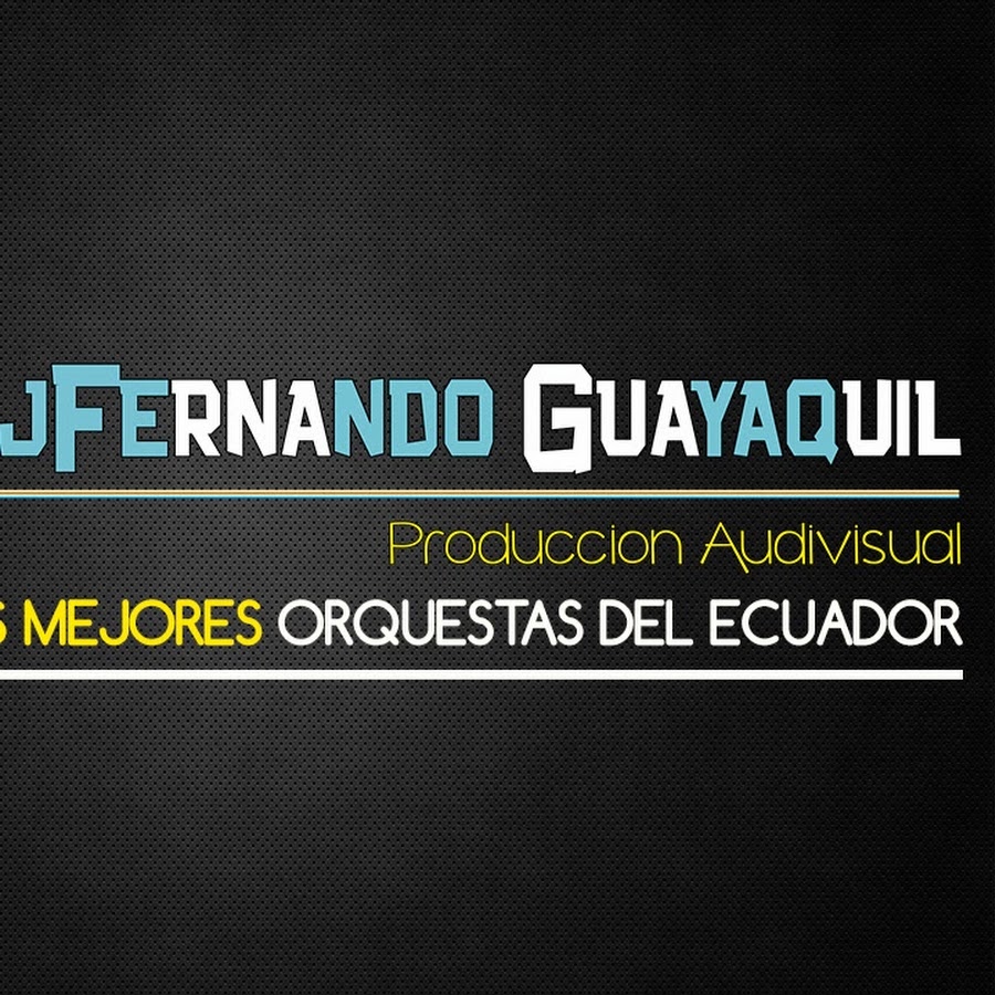 DjFernandoGuayaquil YouTube channel avatar