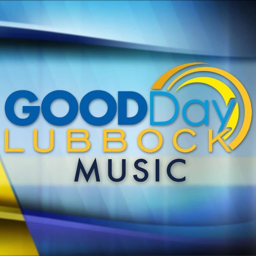Good Day Lubbock Music Youtube