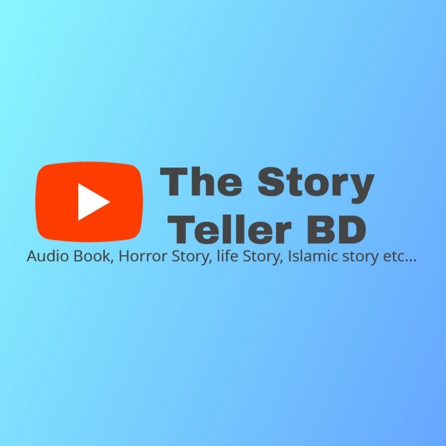 The Story Teller BD YouTube 频道头像