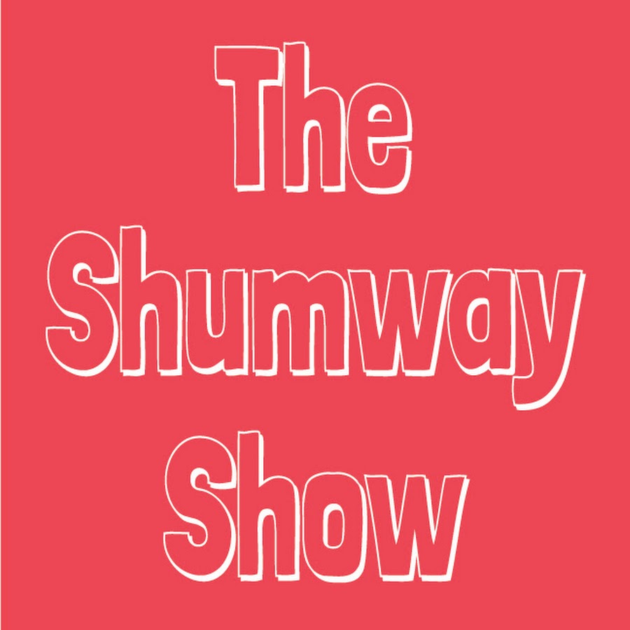 THE SHUMWAY SHOW YouTube channel avatar