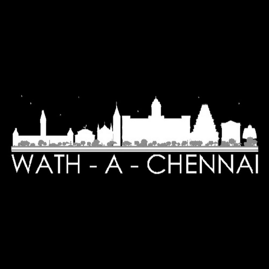 Wath-A-Chennai YouTube channel avatar