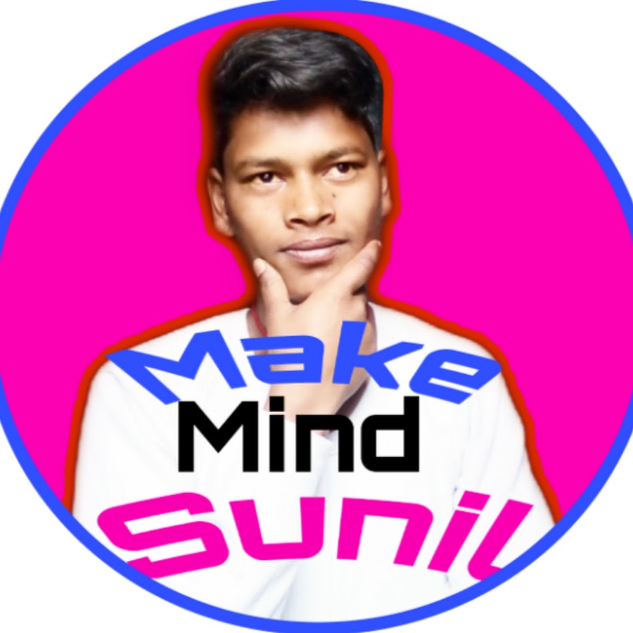 Make Mind Sunil यूट्यूब चैनल अवतार