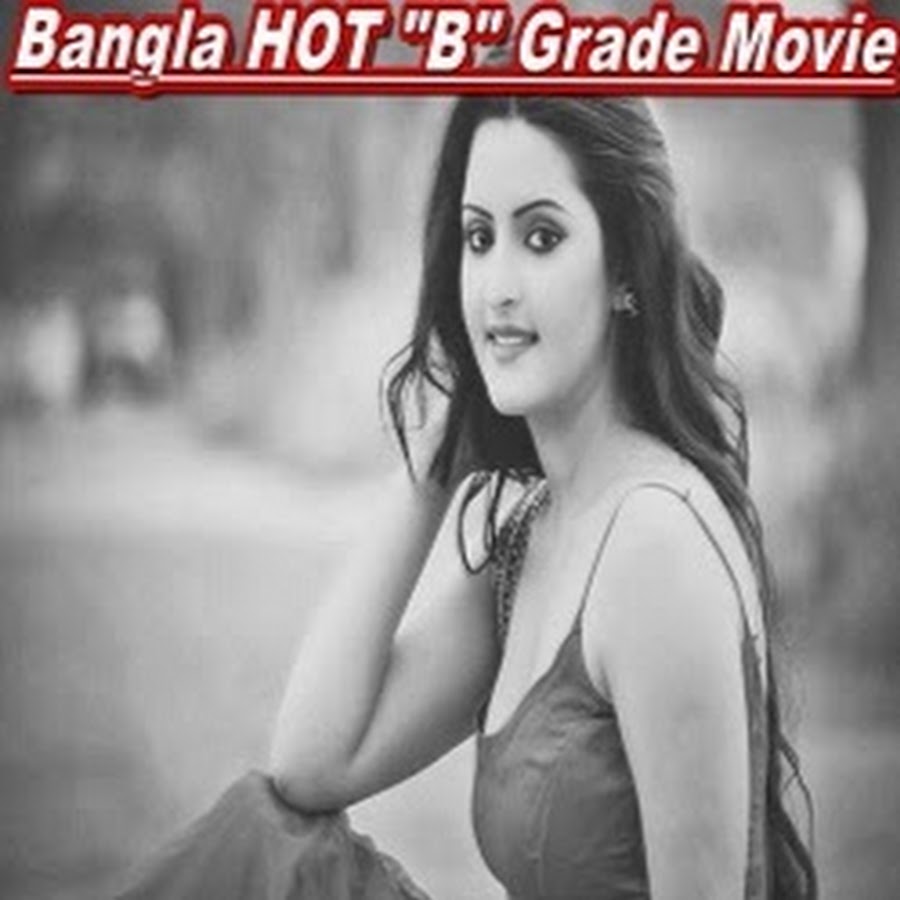 Bangla HOT "B" Grade Movie YouTube channel avatar