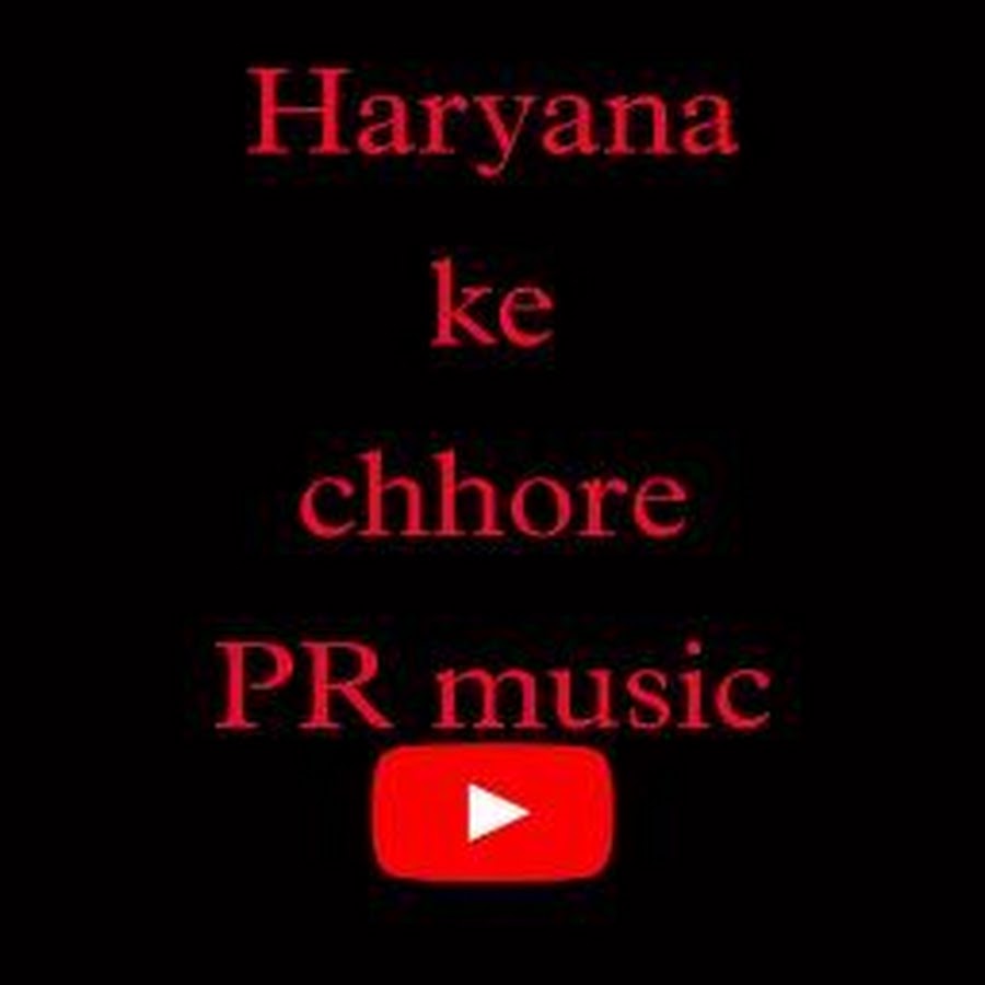 Haryana Ke chore PR Avatar canale YouTube 