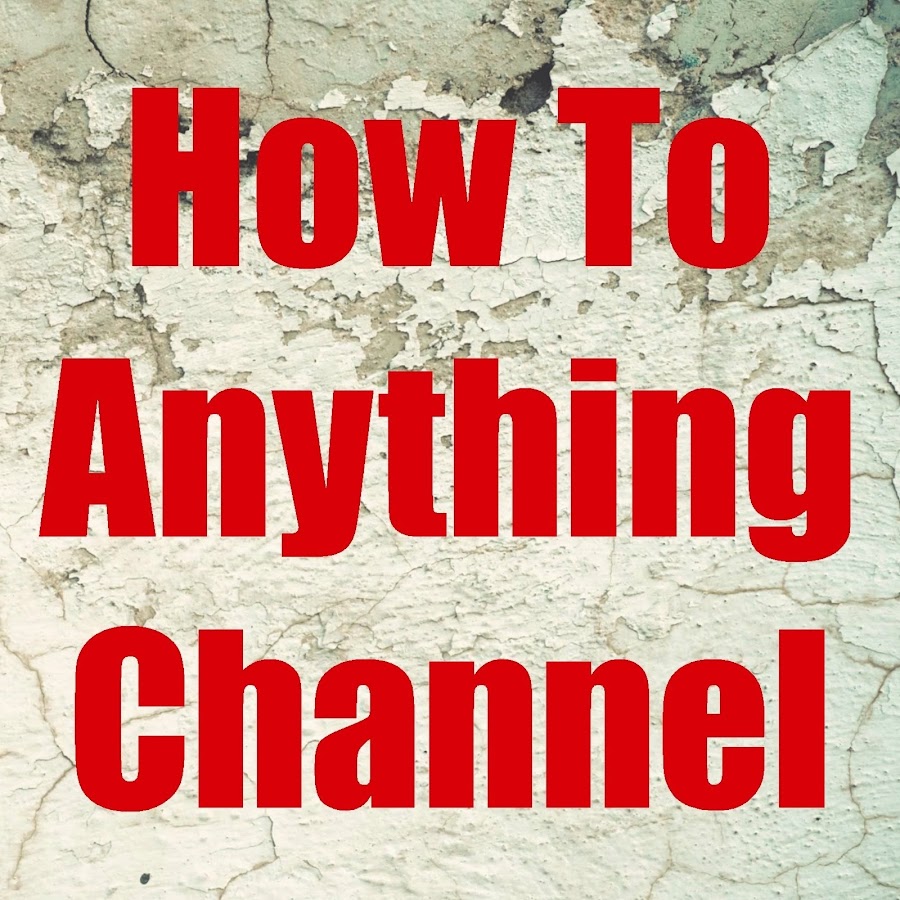 HowToAnythingChannel