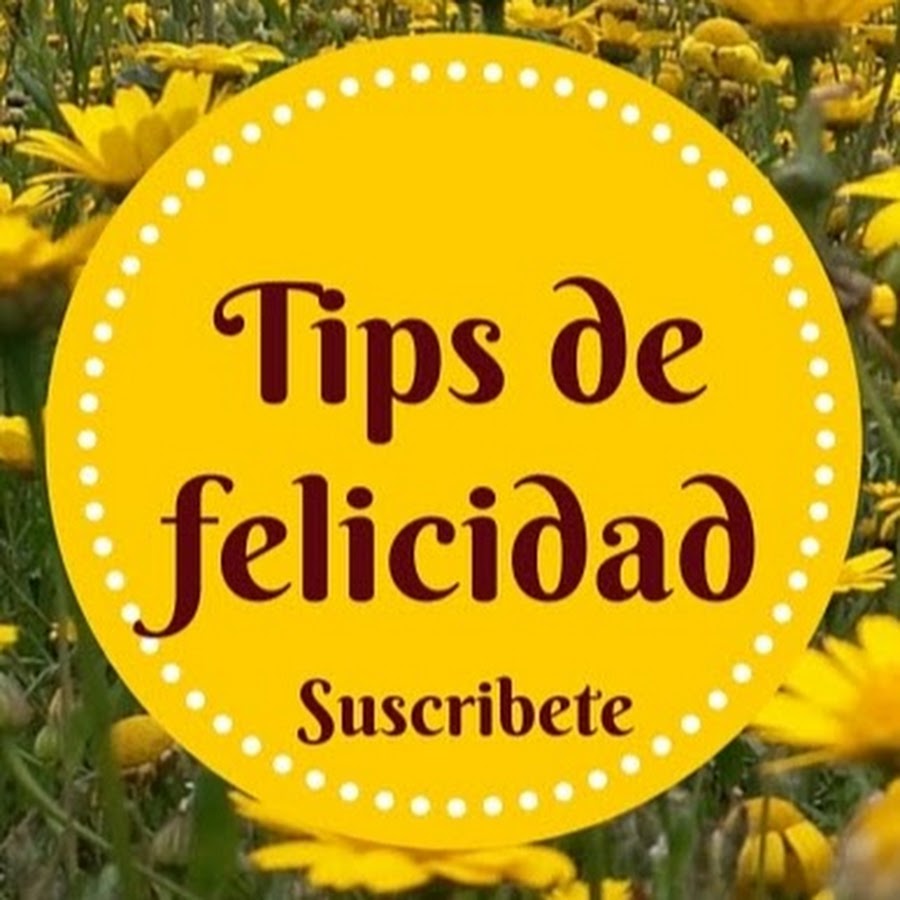 TIPS DE FELICIDAD YouTube kanalı avatarı