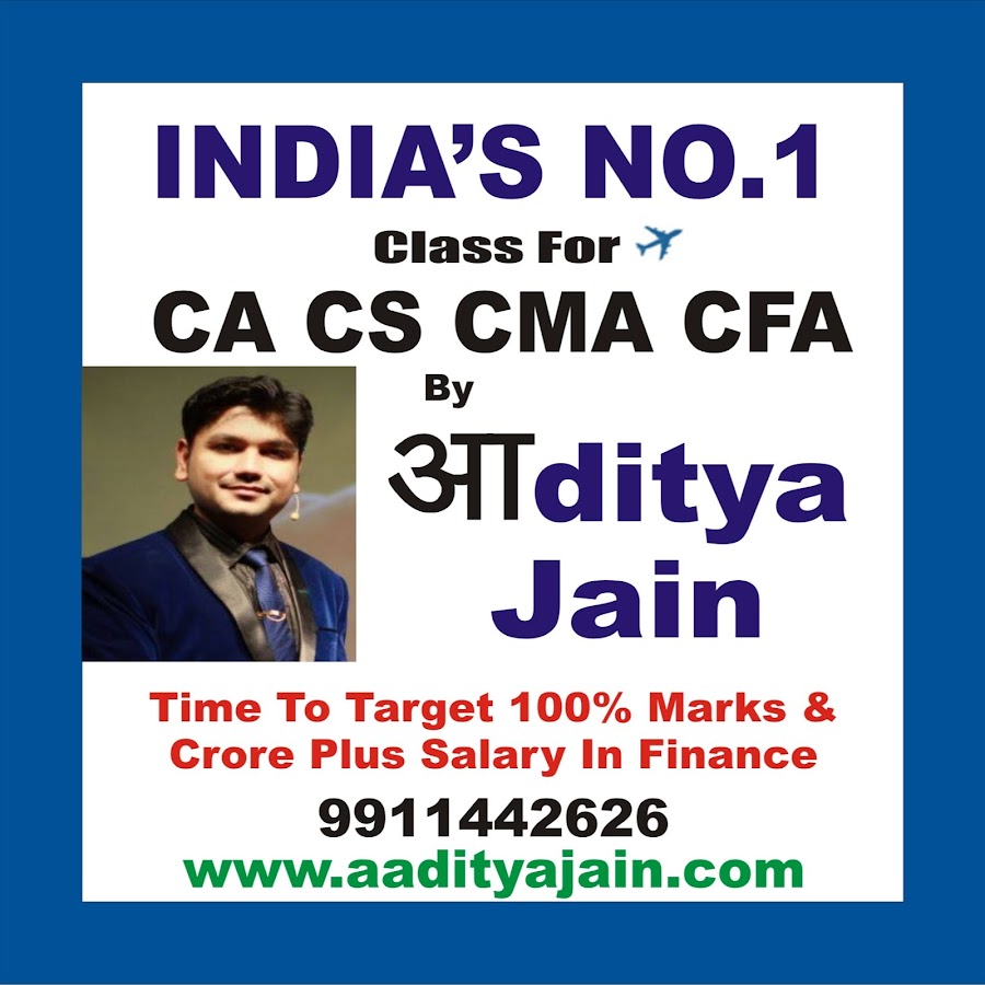 CA CS CMA Aditya Jain Final SFM & IPCC Inter FM Classes YouTube 频道头像