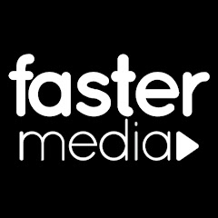 FASTER MEDIA