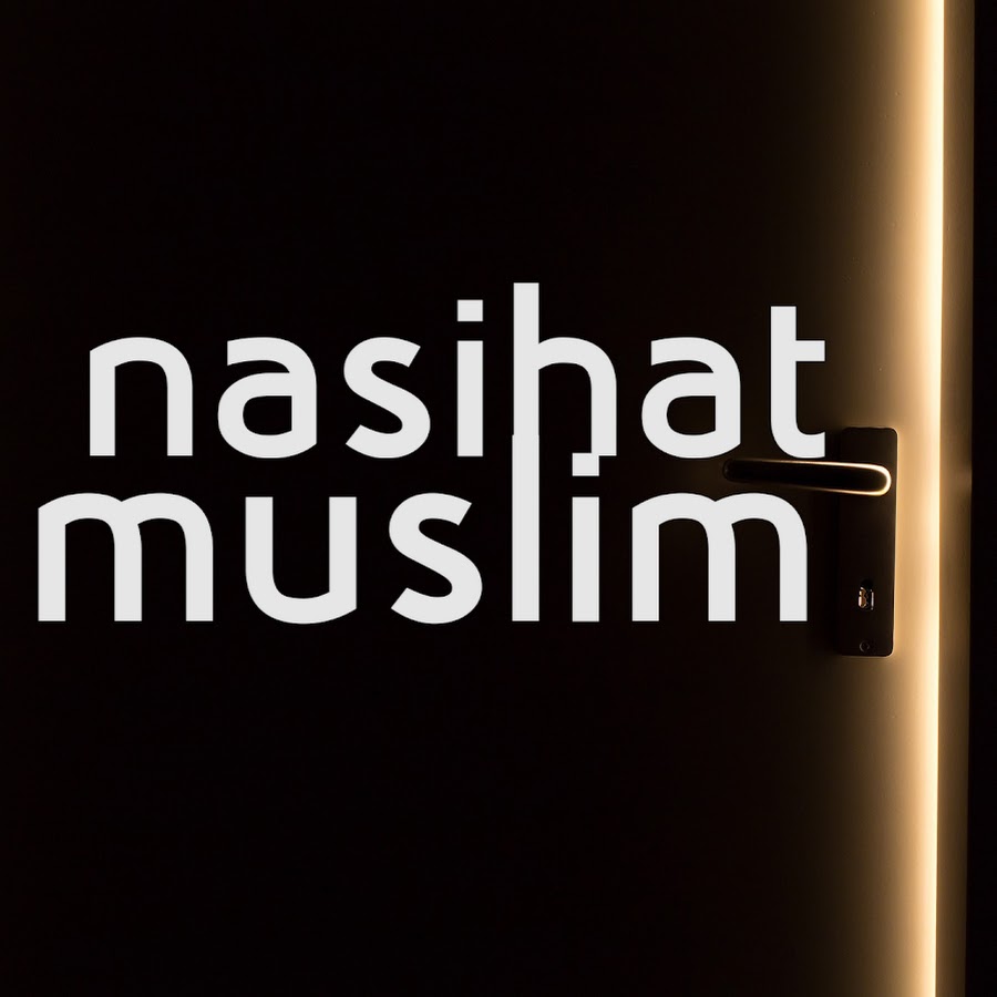 Nasihat Muslim Avatar canale YouTube 