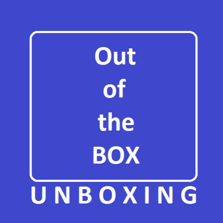 Out of the BOX UNBOXING
