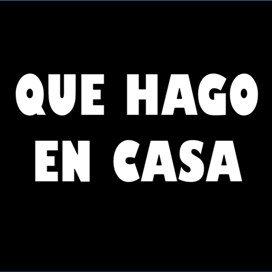 QUE HAGO EN CASA YouTube kanalı avatarı