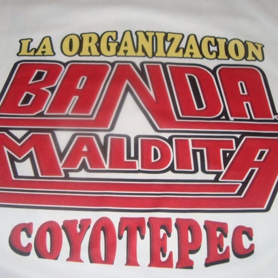 BANDA MALDITA Coyotepec