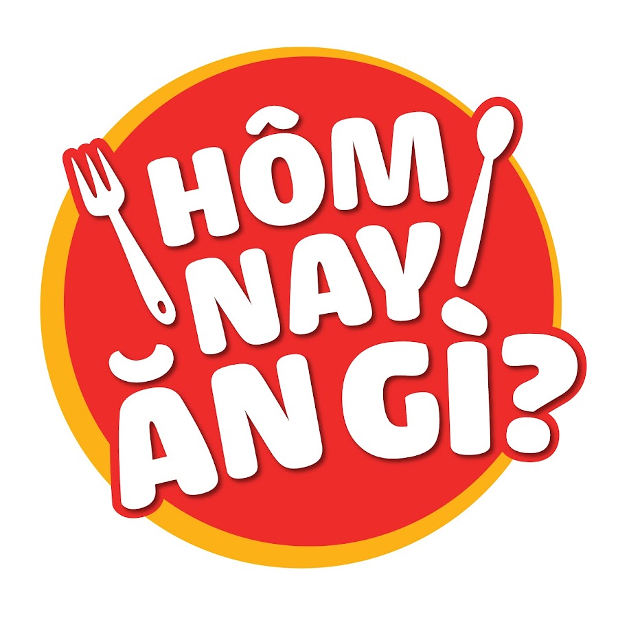 HÃ”M NAY Ä‚N GÃŒ