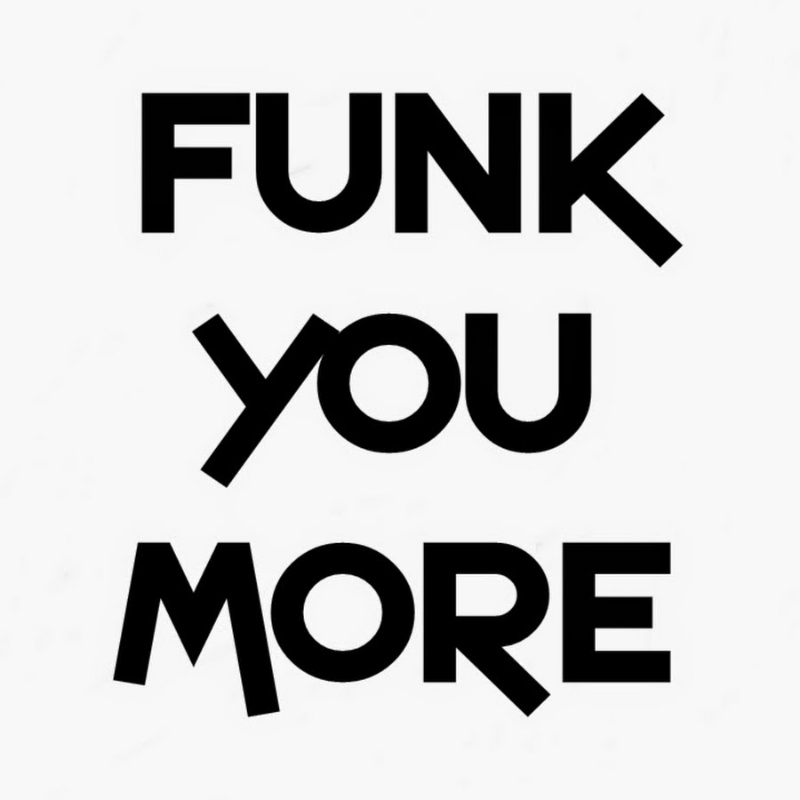 Funk You More यूट्यूब चैनल अवतार