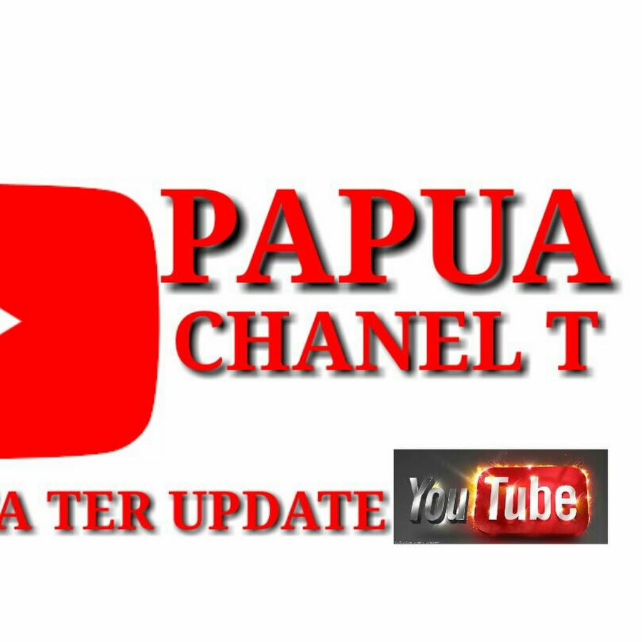 papua chanel T YouTube channel avatar