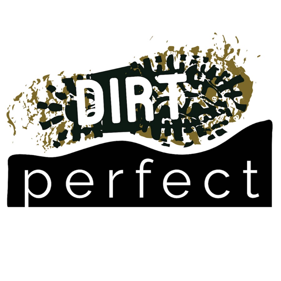 Dirt Perfect Avatar del canal de YouTube