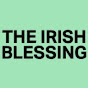 The Irish Blessing 2020 YouTube Profile Photo