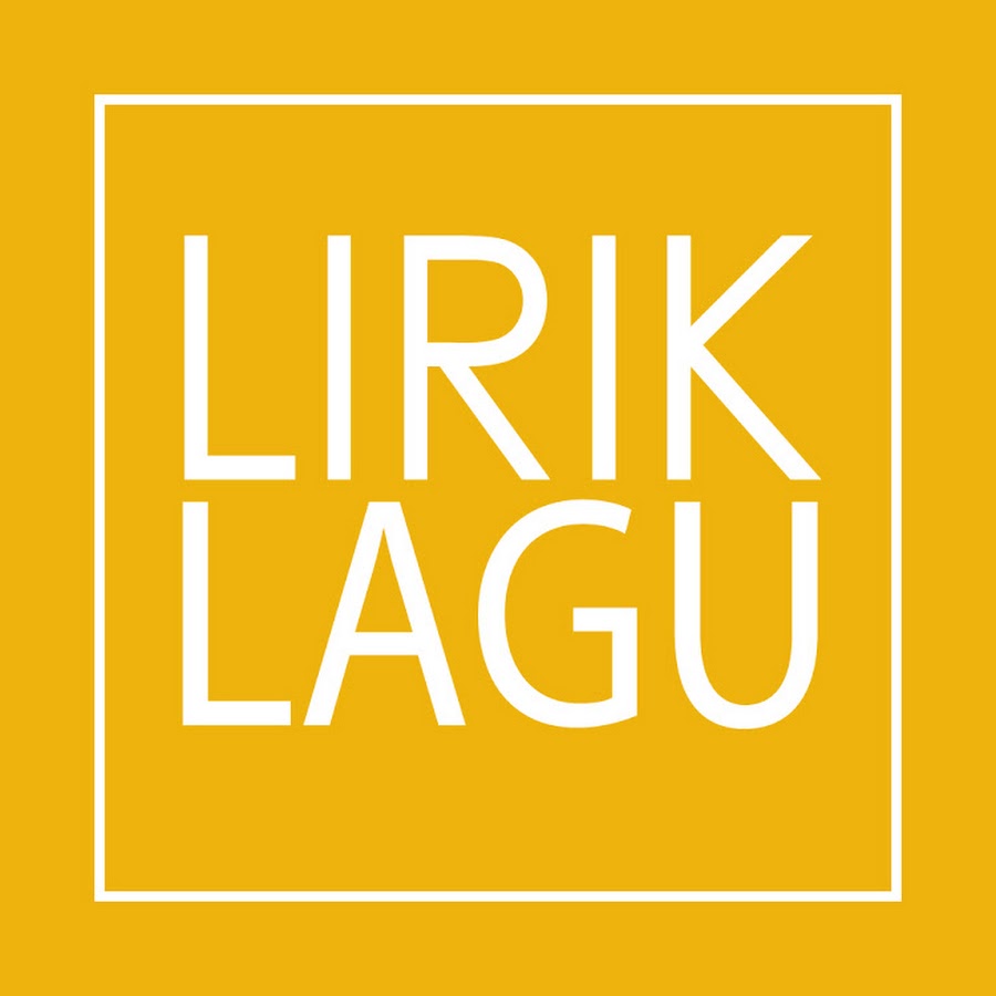LIRIK LAGU رمز قناة اليوتيوب