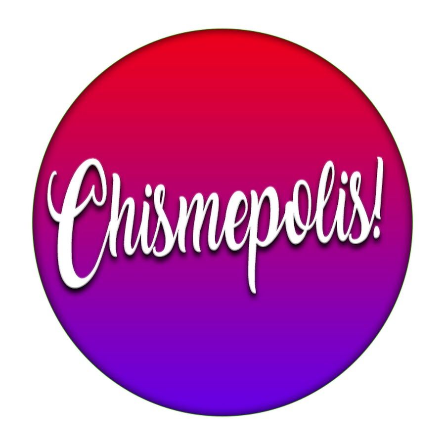 ChismÃ©polis यूट्यूब चैनल अवतार