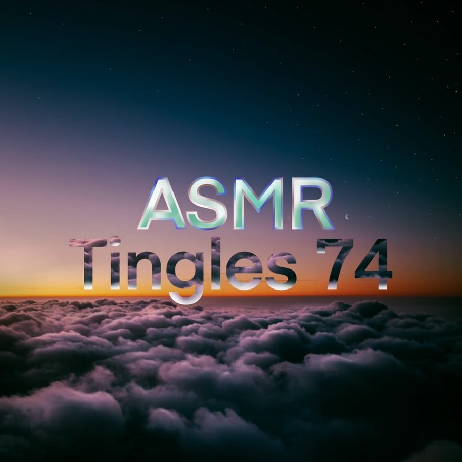 ASMR Tingles 74 YouTube channel avatar