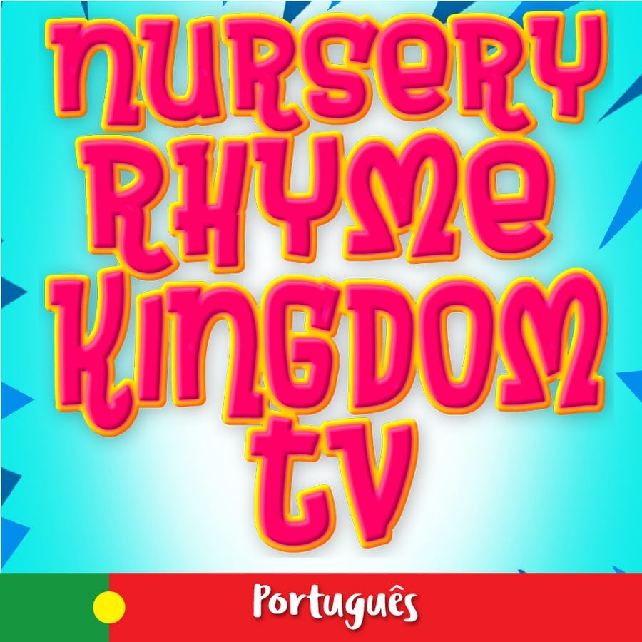 Nursery Rhyme Kingdom Tv PortuguÃªs YouTube channel avatar