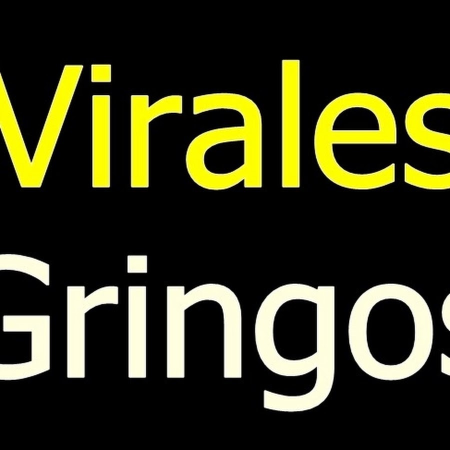 ViralesGringos