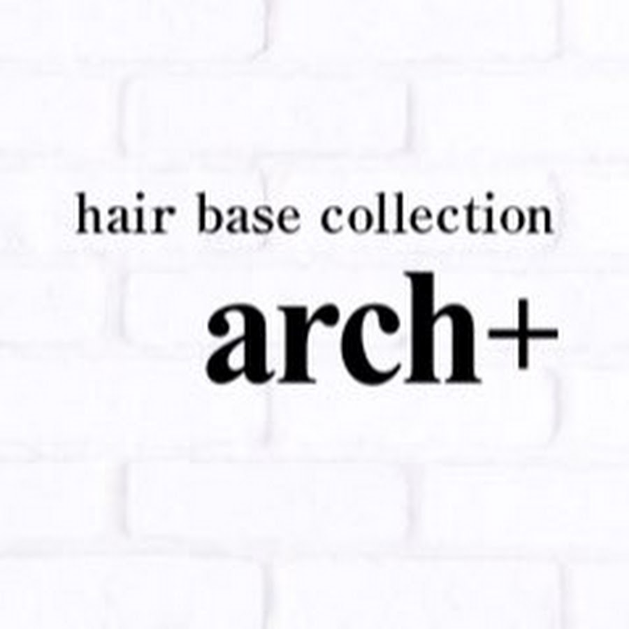 土浦美容室arch Youtube