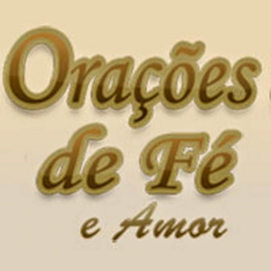 OraÃ§Ãµes de FÃ© Avatar de chaîne YouTube