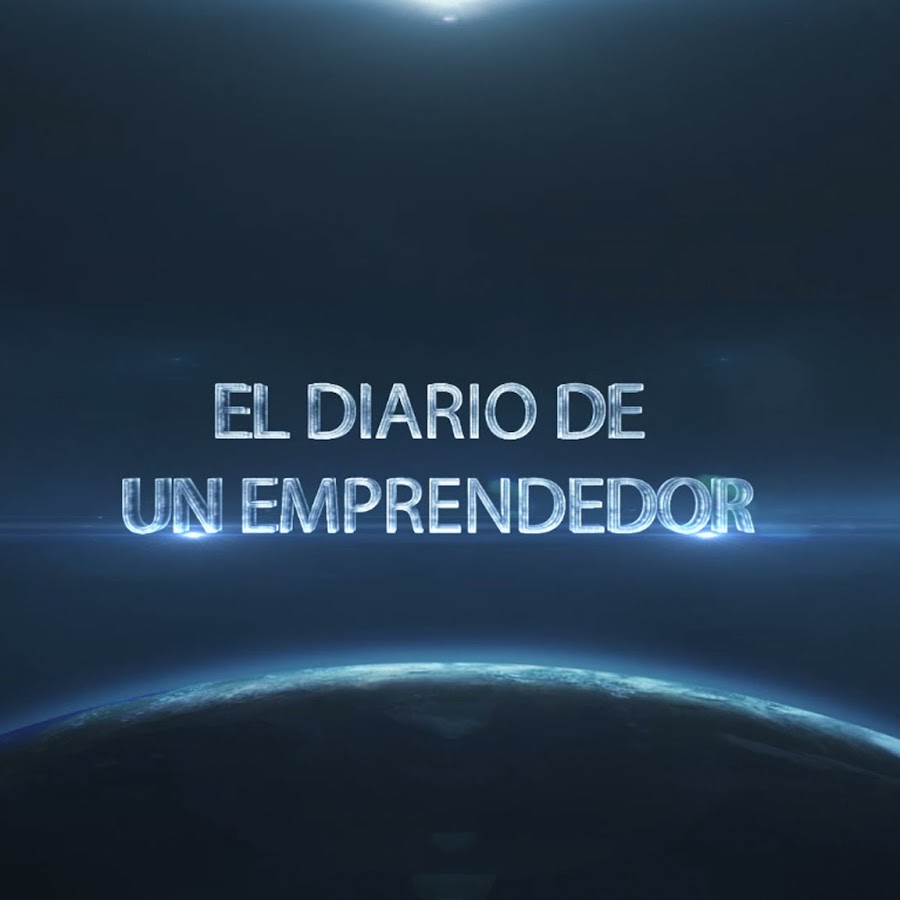 El Diario De Un Emprendedor Аватар канала YouTube